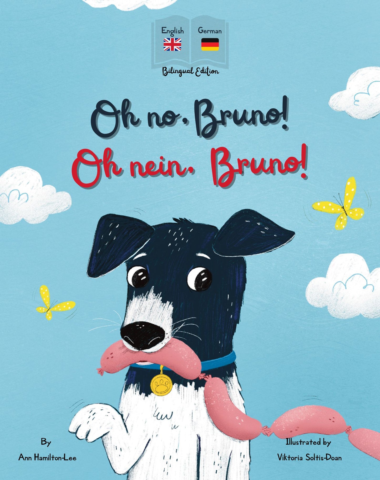 Oh No, Bruno! Oh Nein, Bruno! : A German & English bilingual book for kids.